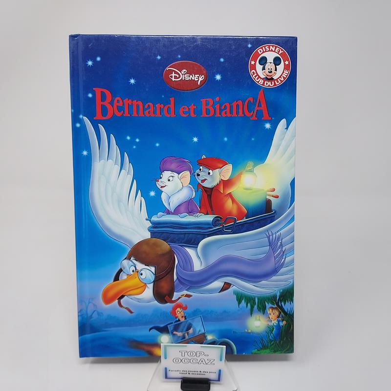 Club Disney Bernard et Bianca Edition Hachette