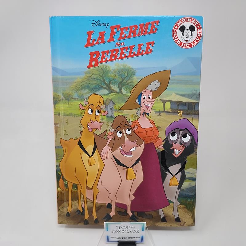 Club Disney La ferme se rebelle Edition Hachette