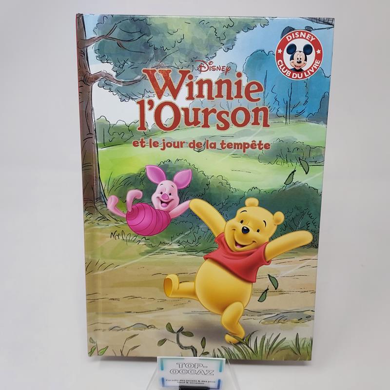 Club Disney Winnie l'ourson et le jour de la tempête Edition Hachette