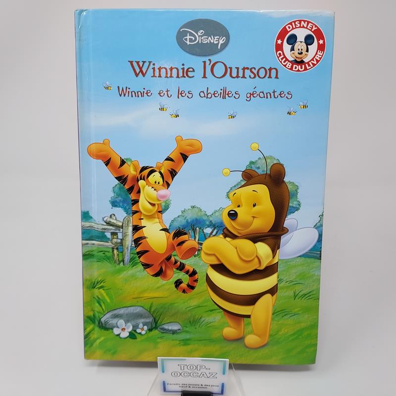 Club Disney Winnie l'ourson et les abeilles géantes Edition Hachette