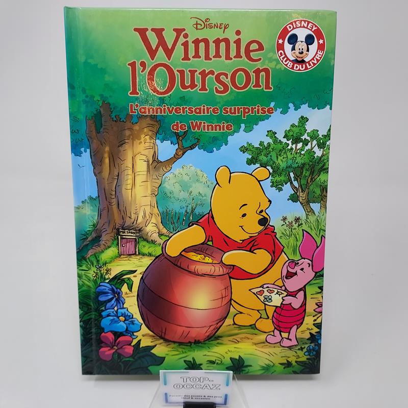 Club Disney Winnie l'ourson et son anniversaire Edition Hachette