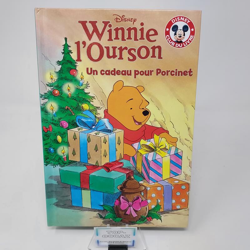 Club Disney Winnie l'ourson Un cadeau pour Porcinet Edition Hachette