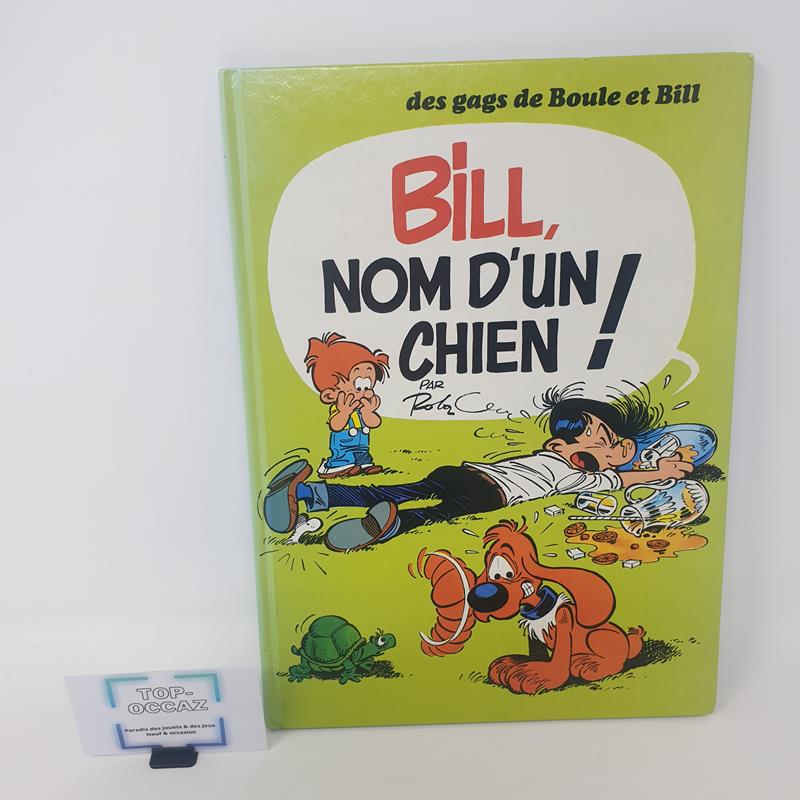 BD Boule et Bill-Bill Nom d'un chien