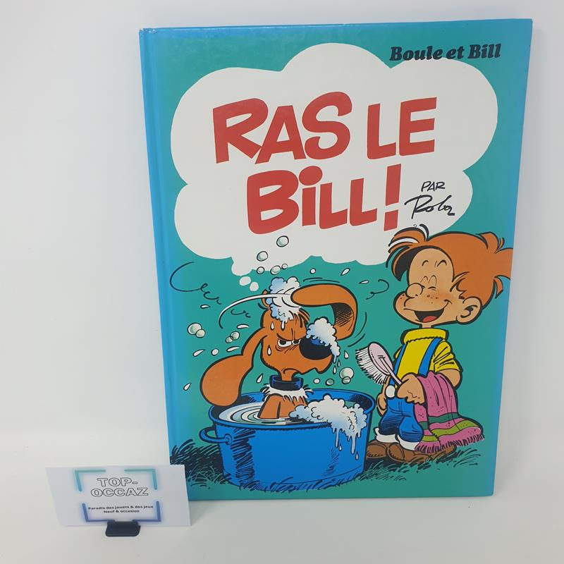 BD Boule et Bill-Ras le Bill