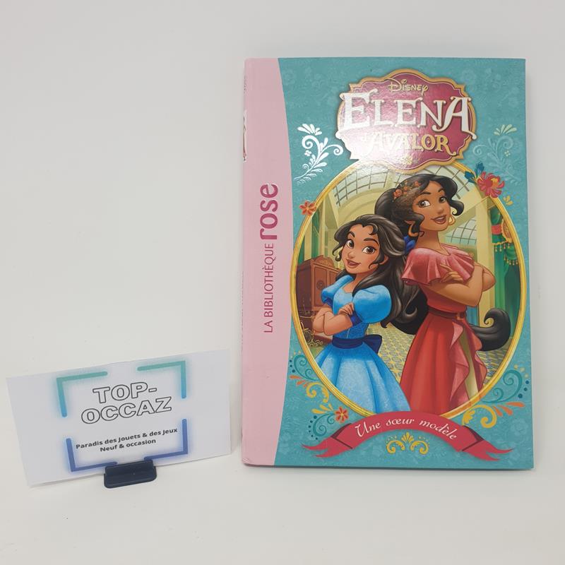 Elena d'Avalor Tome 1 Bibliothèque Rose