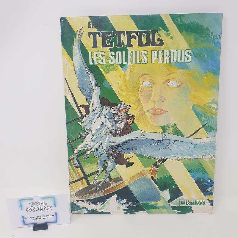 BD Les Soleils Perdus Eric Tetful
