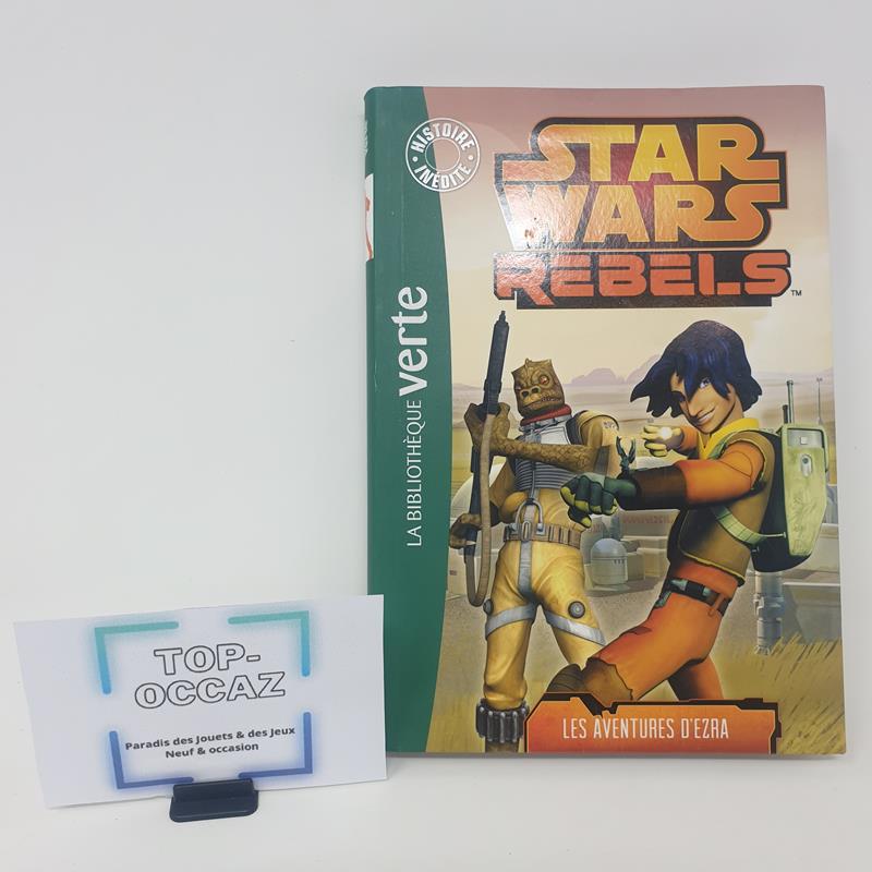 Star Wars Rebels Tome 1 Bibliothèque Verte