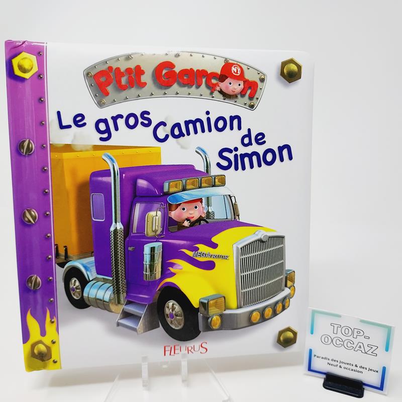 P'tit Garçon Tome 14 Le gros camion de Simon