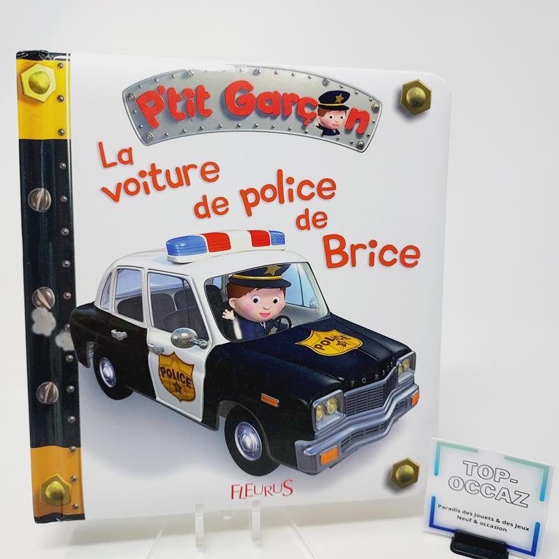 P'tit Garçon Tome 17 La voiture de police de Brice