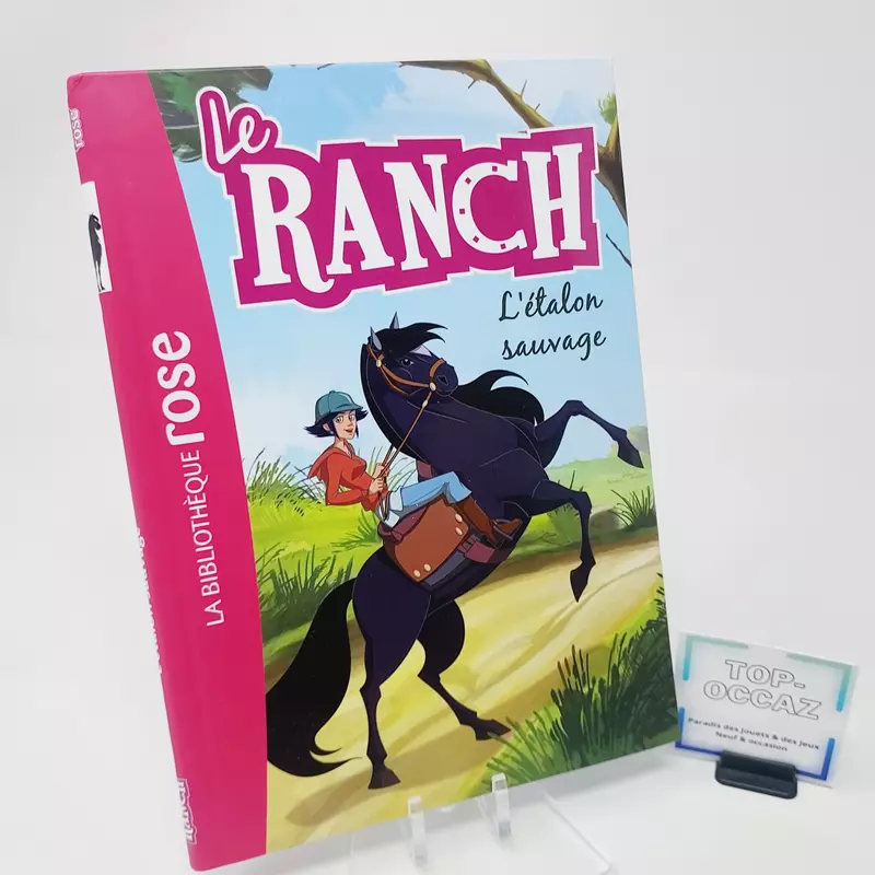 Le Ranch Tome 1 Bibliothèque Rose