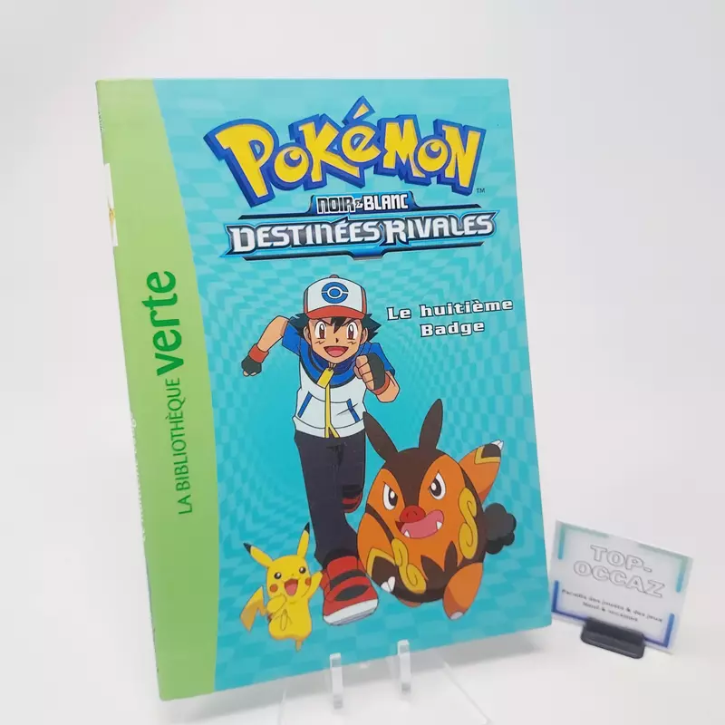 Pokémon Noir & Blanc Destinées Rivales Tome 8 Bibliothèque Verte