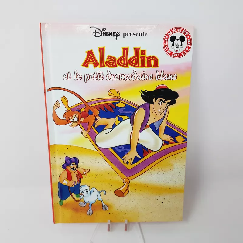 Club Disney Aladdin et le petit dromadaire blanc Edition Hachette