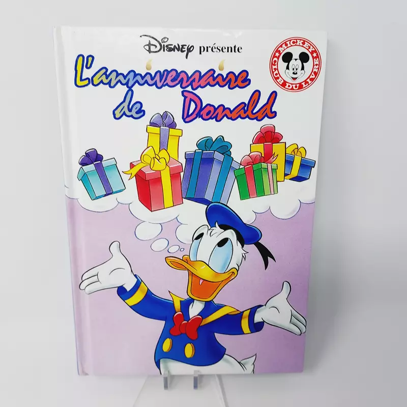 Club Disney L'anniversaire de Donald Edition Hachette