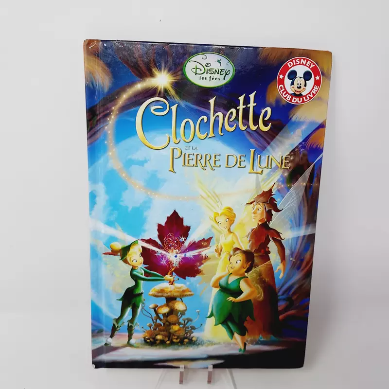 Club Disney Clochette et la pierre de lune Edition Hachette