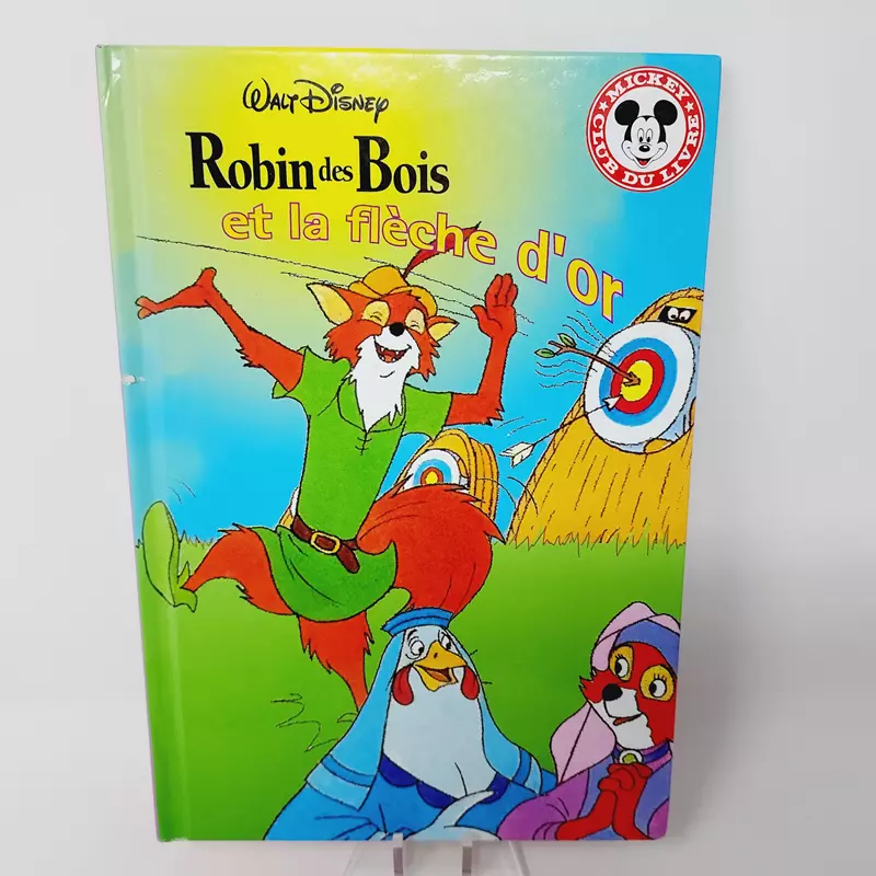 Club Disney Robin des Bois et la flèche d'or Edition Hachette