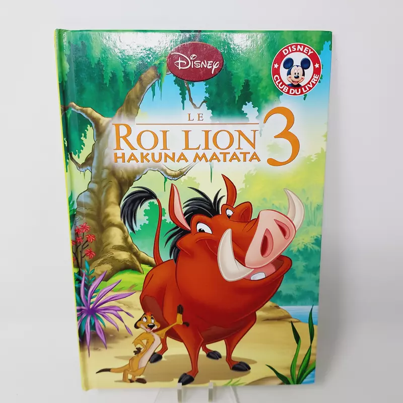 Club Disney Le Roi Lion 3 Edition Hachette