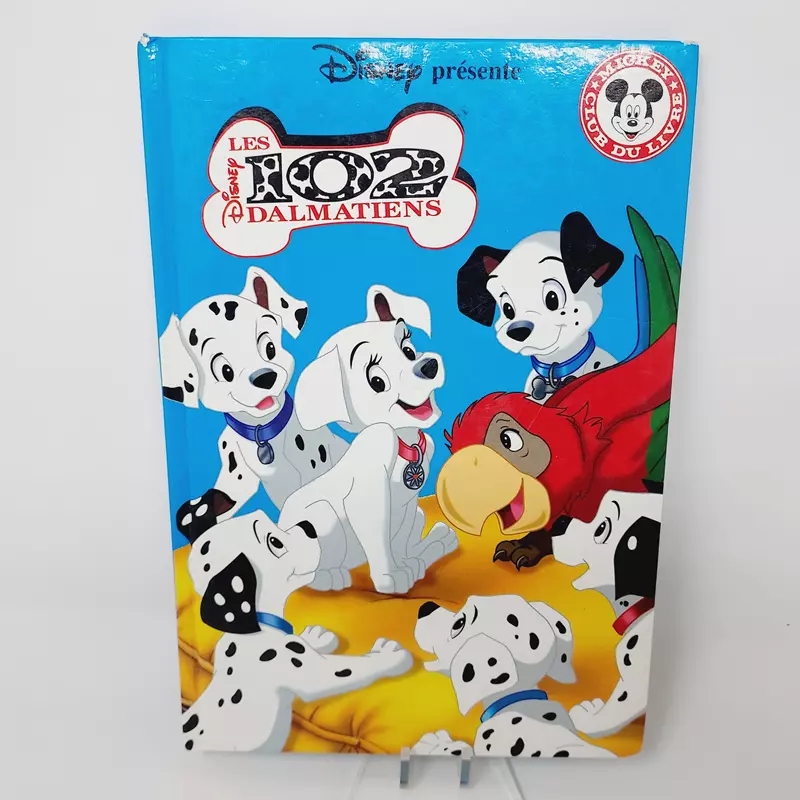 Club Disney Les 102 Dalmatiens Edition Hachette