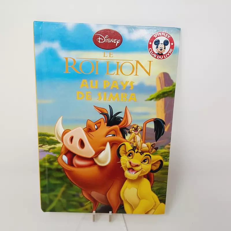 Club Disney Le Roi Lion A pays de Simba Edition Hachette