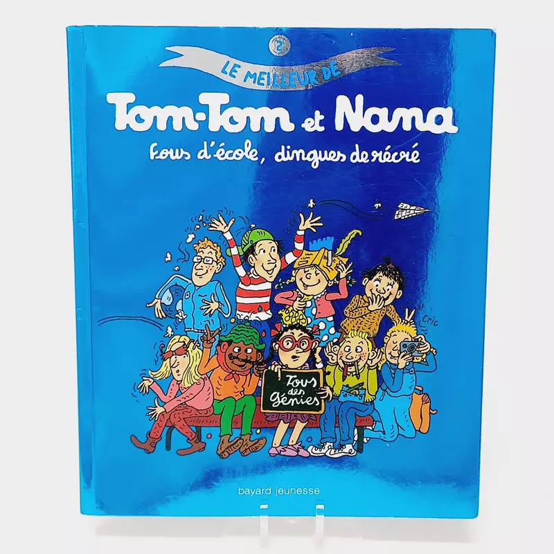 Le Meilleur de Tom-Tom et Nana Tome 2