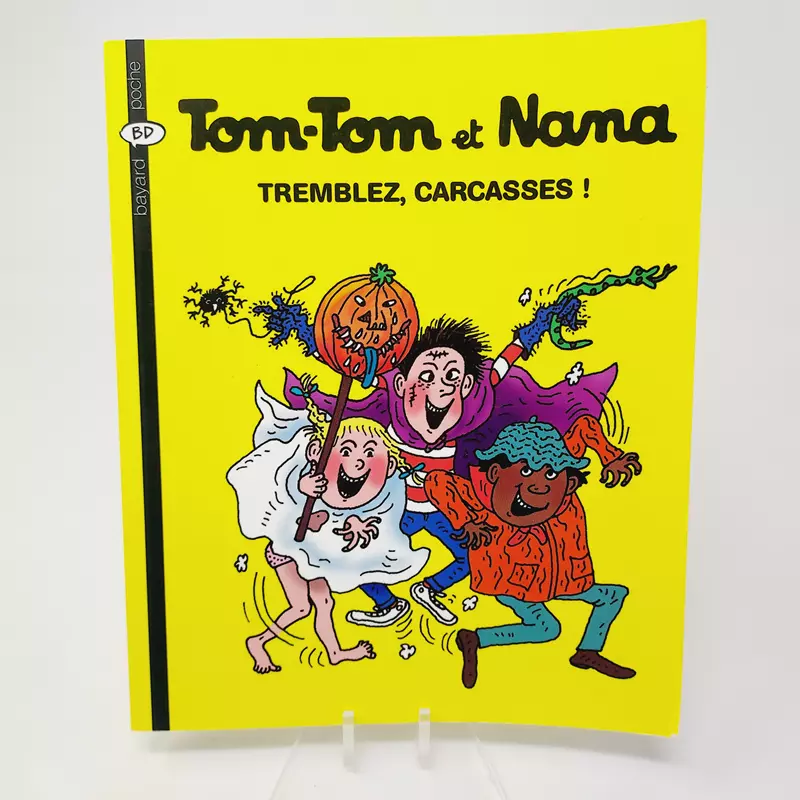 Tom-Tom et Nana Tome 26 Tremblez, carcasses!