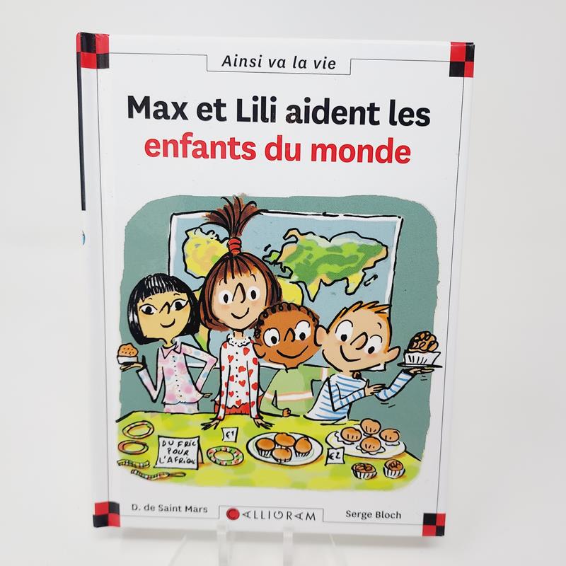 Max et Lili Tome 74 Max et Lili aident les enfants du monde