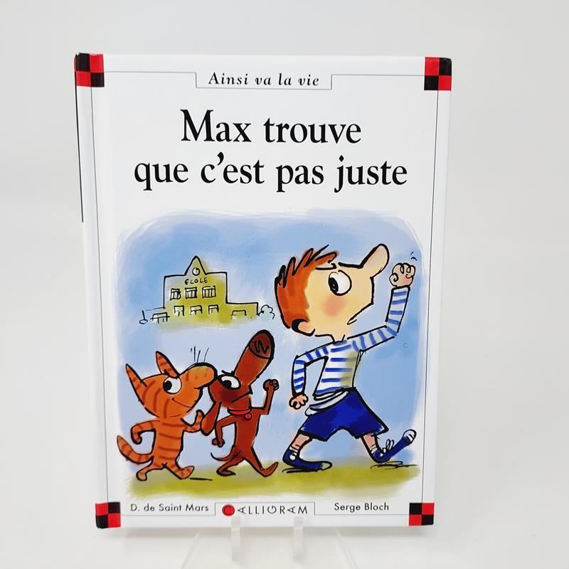 Max et Lili Tome 84 Max trouve que c'est pas juste