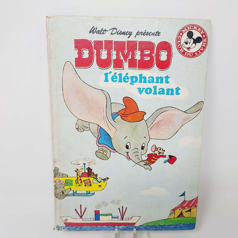 Club Disney Dumbo l'éléphant volant Edition Hachette