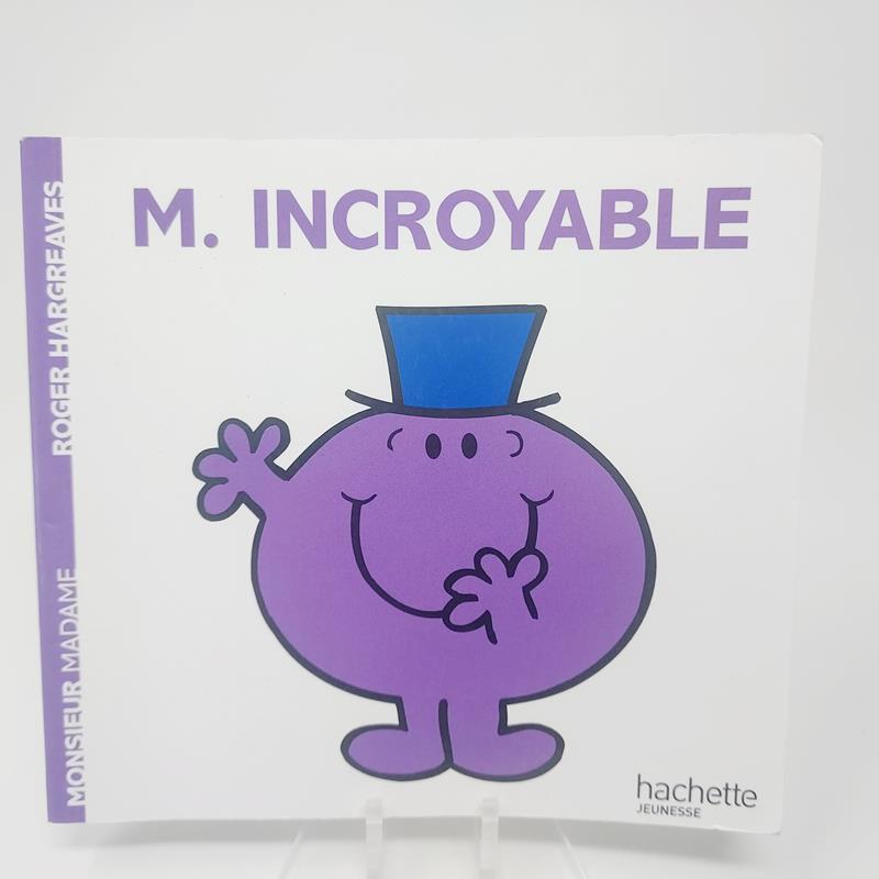 Monsieur Madame - Monsieur Incroyable