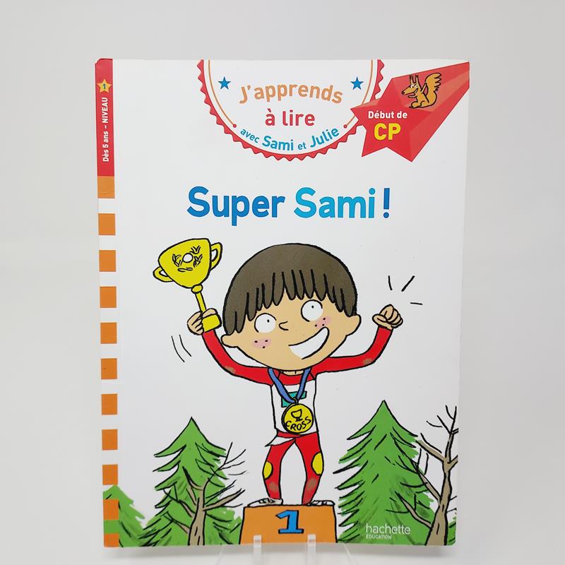 J'apprends à lire Avec Sami et Julie Super Sami!