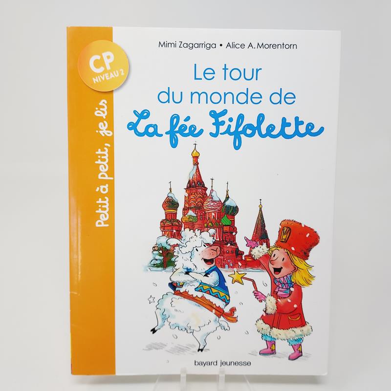 Petit à petit je lis Le tour du monde de La fée Fifolette