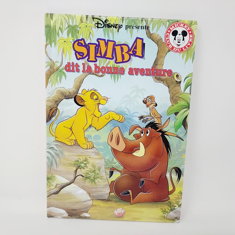 Club Disney Simba dit la bonne aventure Edition Hachette