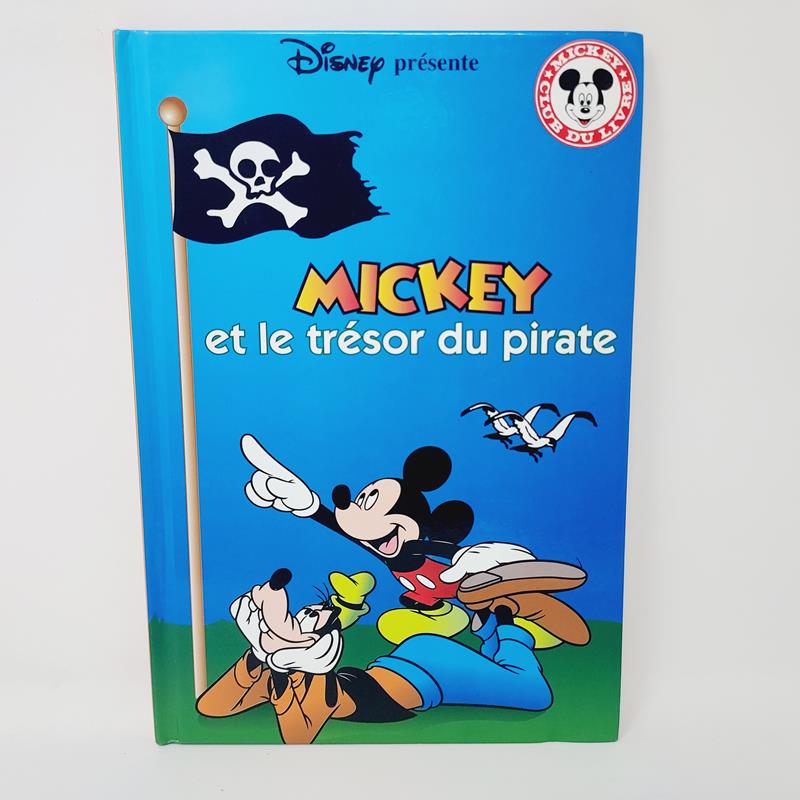 Club Disney Mickey et le trésor du pirate Edition Hachette