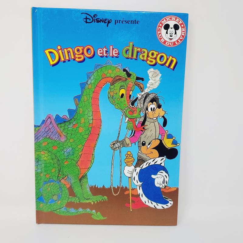 Club Disney Dingo et le dragon Edition Hachette