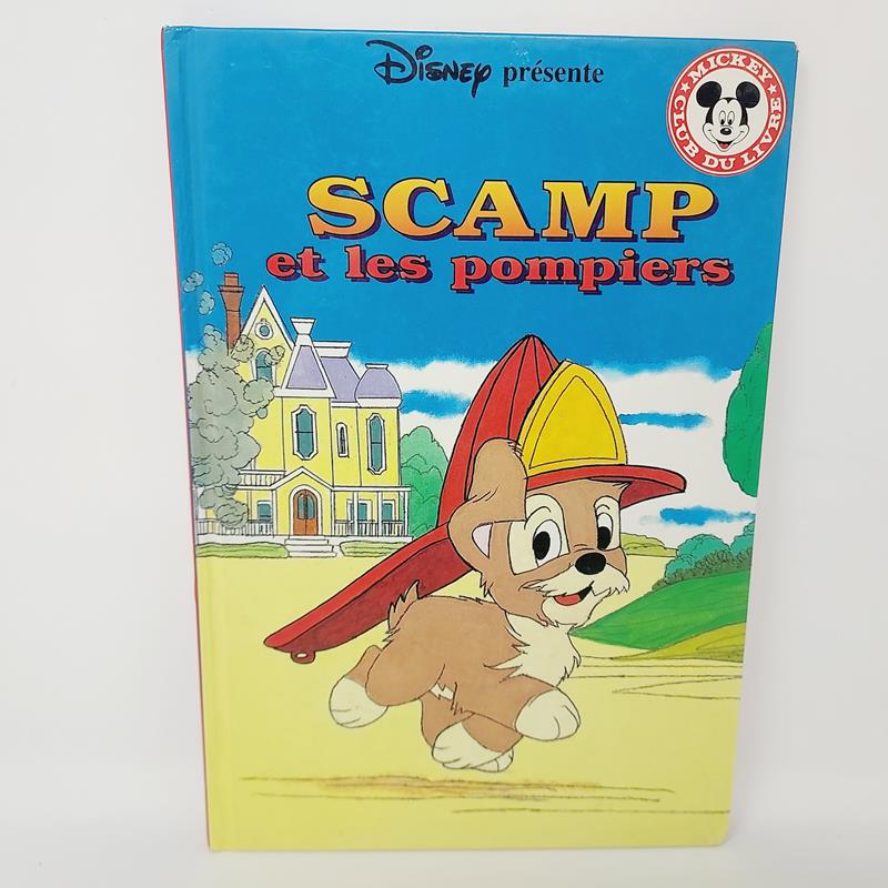 Club Disney Scamp et les pompiers Edition Hachette